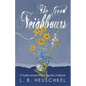 The Good Neighbours - Paperback