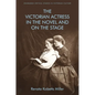 The Victorian Actress in the Novel and on the Stage - Paperback