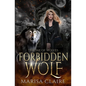 The Forbidden Wolf: Throne of Wolves - Paperback