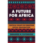 A Future for Africa - Paperback