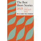 The Best Short Stories 2025: The O. Henry Prize Winners - Paperback