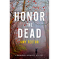 Honor the Dead - Hardcover