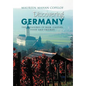 Discovering Germany: The Treasures of Beer, Castles, Food and Friends - Hardcover