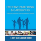 Effective Parenting and Caregiving: Practical Guidelines from Psychological Science - Hardcover