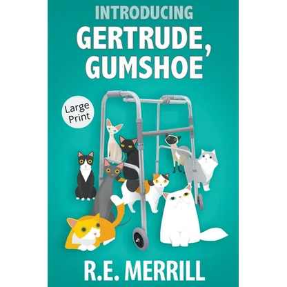Introducing Gertrude, Gumshoe - Paperback