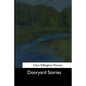 Dooryard Stories - Paperback