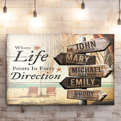 Where Life Points In Every Direction Beach Family Names Sign