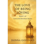 The Love of Being Loving - Paperback