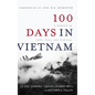 100 Days in Vietnam: A Memoir of Love, War, and Survival - Hardcover