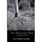 The Mountain Peak Is Where I Am - Paperback
