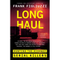 Long Haul: Hunting the Highway Serial Killers - Hardcover