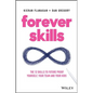 Forever Skills: The 12 Skills to Futureproof Yourself, Your Team and Your Kids - Paperback