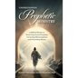 Understanding Prophetic Ministry: A Biblical Review to Preserving Sound Practices, Correcting Misconceptions and Preventing Abuses - Hardcover