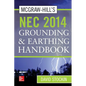 McGraw-Hill's NEC 2014 Grounding and Earthing Handbook - Hardcover