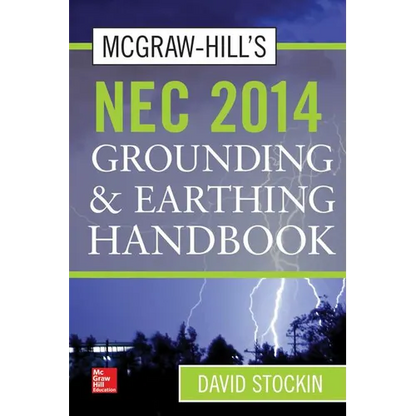 McGraw-Hill's NEC 2014 Grounding and Earthing Handbook - Hardcover