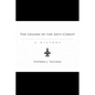 The Legend of the Anti-Christ: A History - Hardcover