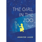 The Girl in the Zoo - Hardcover