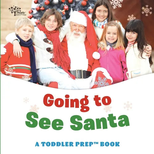 Going to See Santa: A Toddler Prep Book - Paperback