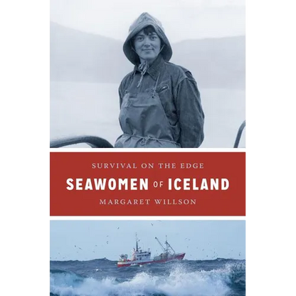 Seawomen of Iceland: Survival on the Edge - Paperback