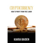 Cryptocurrency: How to Profit from Free Labor - Paperback