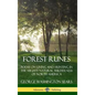 Forest Runes: Poems on Living and Hunting in the Mighty Natural Wilderness of North America (Hardcover) - Hardcover