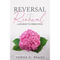 Reversal to Renewal: A Journey to Perfection - Paperback