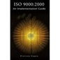 ISO 9000: 2000 An Implementation Guide - Paperback