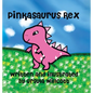 Pinkasaurus Rex - Hardcover