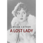 A Lost Lady - Paperback