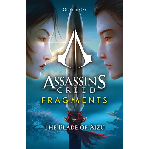 Assassin's Creed: Fragments - The Blade of Aizu - Paperback