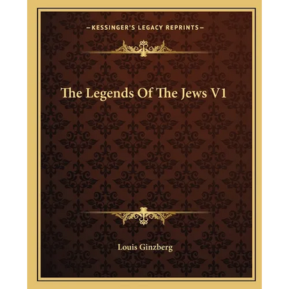 The Legends Of The Jews V1 - Paperback