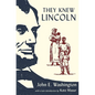 They Knew Lincoln - Hardcover
