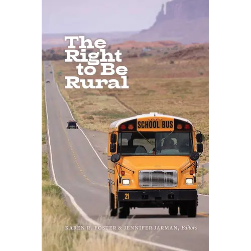 The Right to Be Rural - Paperback