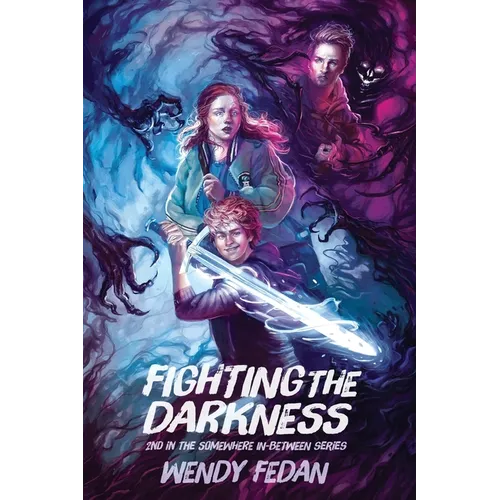 Fighting The Darkness: 2nd in the Somewhere In-Between Series - Paperback