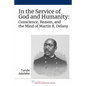 In the Service of God and Humanity: Conscience, Reason, and the Mind of Martin R. Delany - Hardcover