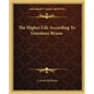 The Higher Life According to Giordano Bruno - Paperback