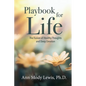 Playbook for Life: The Fusion of Healthy Thoughts and Deep Emotion - Paperback