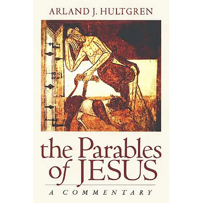 The Parables of Jesus: A Commentary - Paperback