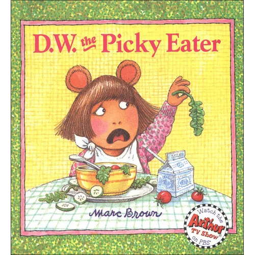 D.W. the Picky Eater - Hardcover