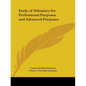 Study of Palmistry for Professional Purposes and Advanced Purposes - Paperback