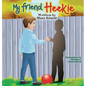 My friend Heekie - Hardcover