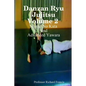 Danzan Ryu Jujitsu Volume 2 Shime No Kata and Advanced Yawara - Paperback
