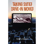 Talking Sixties Drive-In Movies (hardback) - Hardcover