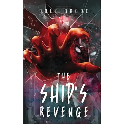 The Ship's Revenge: The Ship Saga Book 2 - Paperback