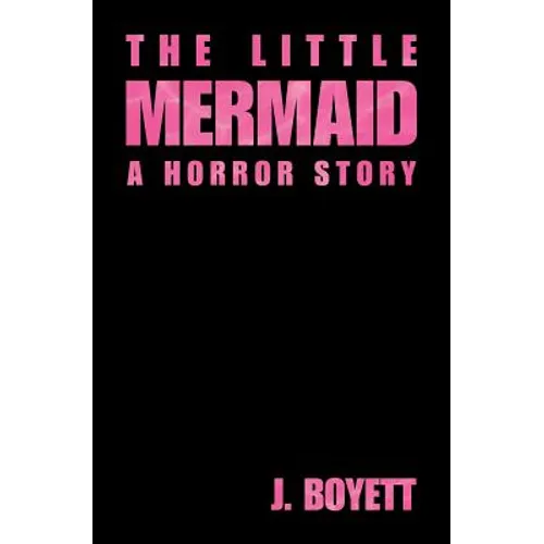 The Little Mermaid: A Horror Story - Paperback