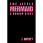 The Little Mermaid: A Horror Story - Paperback
