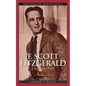 F. Scott Fitzgerald: A Biography - Hardcover