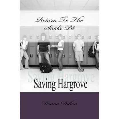 Return To The Snake Pit: Saving Hargrove - Paperback