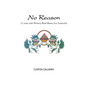 No Reason: 21 Years with Western Baul Master Lee Lozowick - Paperback