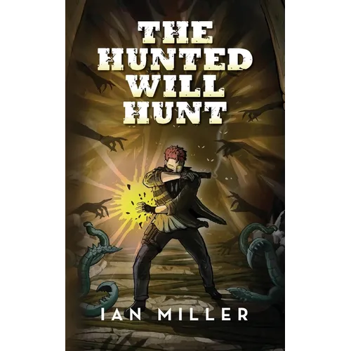 The Hunted Will Hunt - Paperback